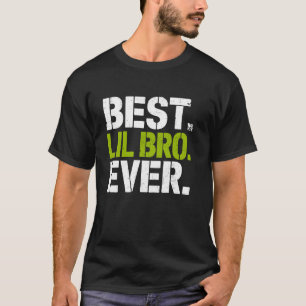 Beste broer van Lil Bro ooit T-shirt
