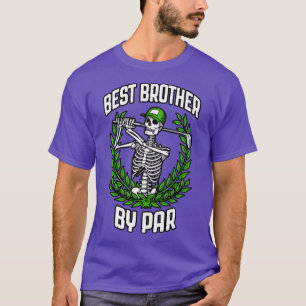 Beste broer van Par Golf Funny Golfing Skeleton T-shirt