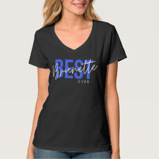 Beste Brunette ooit|Internationale Dag van de Vrie T-shirt