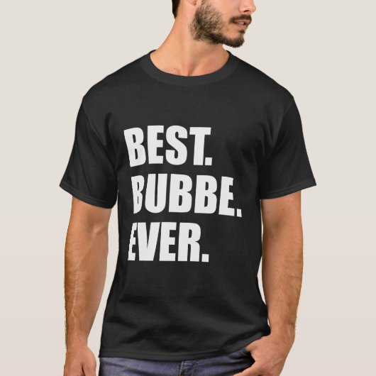 Beste Bubbe ooit Jiddisch Joodse Grootmoeder T-shirt (Voorkant)