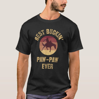 Beste Buckin Paw Paw ooit Western Rodeo Cowboy Buc T-shirt