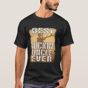 Beste Buckin Uncle Ooit Shirt Herten Hunting Bucki