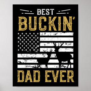 Beste Buckin-vader ooit grappige Gift Deer Hunter  Poster