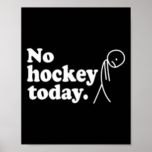 Beste cadeau voor hockeyliefhebbers Geen hockey va Poster