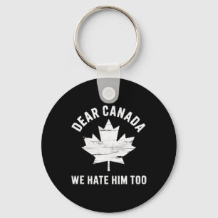 Beste Canada Anti-Trump Politieke Protest We Hat Sleutelhanger
