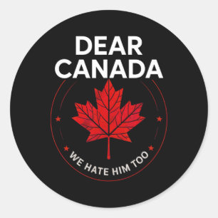 Beste Canada We Hat Hem Ook Te Shirt Trump Politie Ronde Sticker