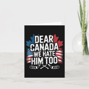 Beste Canada, we haten hem om te protesteren tegen Kaart