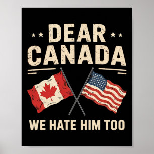 Beste Canada, we haten hem te anti-Trump Canadese Poster