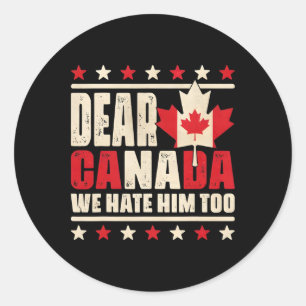 Beste Canada, we haten hem te anti-Trump politieke Ronde Sticker