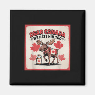 Beste Canada, we haten hem te politiek protest App Magneet