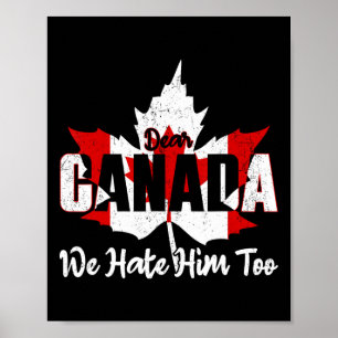 Beste Canada Wij Haten Hem Ook Anti Trump Politiek Poster