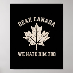 Beste Canada Wij Haten Hem Ook Politiek Protest Poster