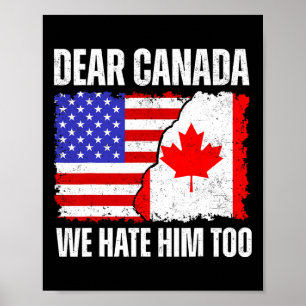 Beste Canada Wij Haten Hem Ook Trots Canada Kanada Poster
