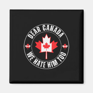Beste Canada Wij Haten Hem Ook Voor Protest Politi Magneet