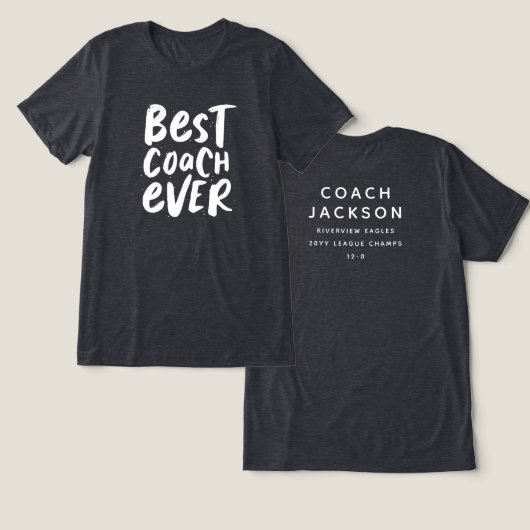 Beste coach altijd trendy sportteam Tri-Blend shirt (Ontwerp Voorkant & Achterkant)