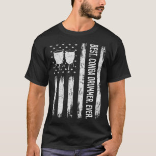 Beste Conga Drummer Ooit Amerikaanse vlag Conga Mu T-shirt