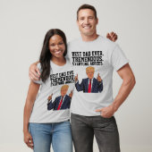 BESTE DAD OOIT DONALD TRUMP T-SHIRTS (Unisex)