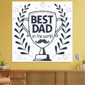 Beste Dad Trophy Design - Vaderdag cadeau Canvas Afdruk (Insitu (Woonkamer))