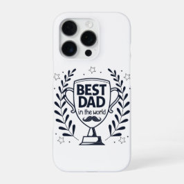 Beste Dad Trophy Design - Vaderdag cadeau iPhone 16 Pro Hoesje