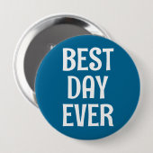 Beste dag ooit Button (Voorkant /achterkant)