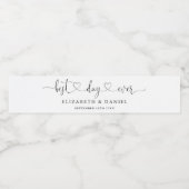 Beste dag ooit hartscript bruiloft waterfles etiket (Enkel label)