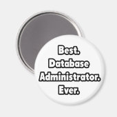Beste. Databasebeheerder. Ooit. Magneet (Voorkant / Achterkant)