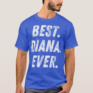 Beste Diana ooit Retro voornaam cadeau T-shirt
