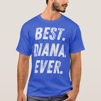 Beste Diana ooit Retro voornaam cadeau T-shirt