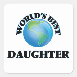 Beste dochter ter wereld vierkante sticker