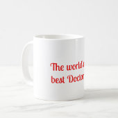 Beste dokter ter wereld in rood koffiemok (Voorkant links)