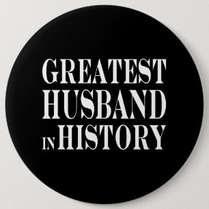 Beste echtgenoot : Grootste man in de geschiedenis Ronde Button 6,0 Cm
