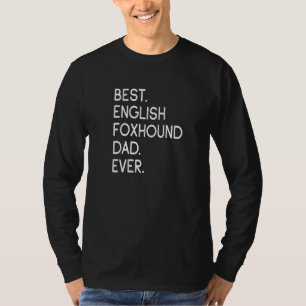 Beste Engelse Foxhound papa ooit T-shirt
