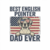 Beste Engelse Pointer Vader Ooit Patriottische Hon Sticker (Voorkant)