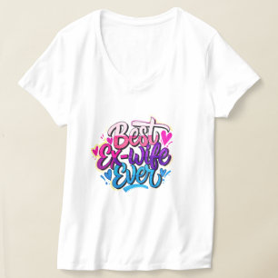 Beste ex-vrouw ooit (stijl 2) t-shirt