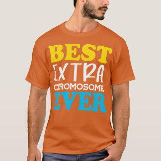 Beste extra chromosoomvormer ooit t-shirt