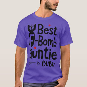 Beste FBomb tante ooit T-shirt