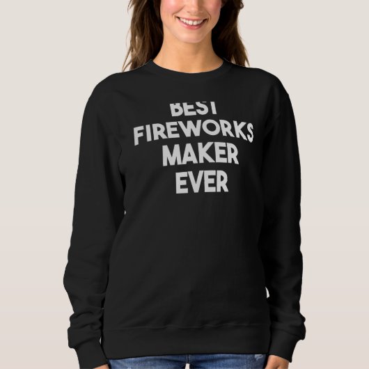 Beste Fireworks Maker ooit Trui (Voorkant)