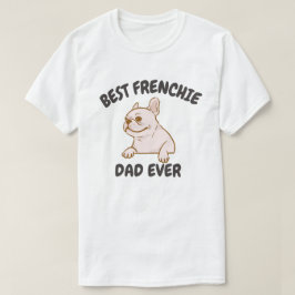 Beste Franse vader ooit, grappige Franse Bulldog P T-shirt