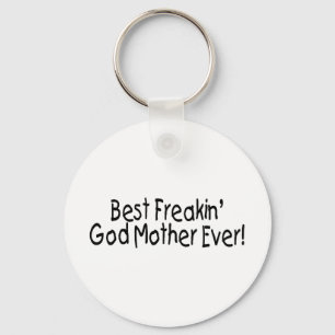 Beste Freakin God Moeder 2 Sleutelhanger