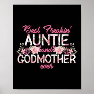 Beste Freakin tante en Godmoeder van Floral Poster