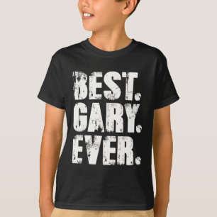 Beste Gary ooit Verjaardag Naam Shirt Humor Joke G
