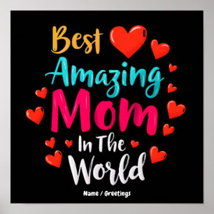 Beste Geweldige Moeder Ter Wereld Perfecte Cadeau  Poster