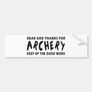 Beste God Bedankt voor de Archery houden goed werk Bumpersticker