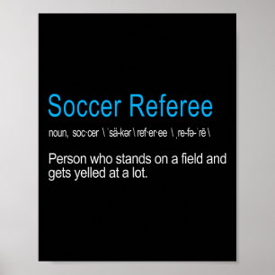 Beste grappige voetbal scheidsrechter definitie Fu Poster