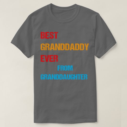 beste grootvader ooit van kleindochter3 t-shirt (Design voorkant)
