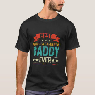 Beste Guerilla Tuinieren Papa Ooit Tuinders Plant T-shirt