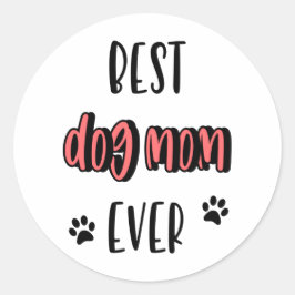 Beste hond Mam ooit Ronde Sticker