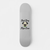 Beste hond Mam ooit Skateboard (Voorkant)