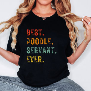 Beste Hond Moeder Dienaar Ooit Poodle Vrouwen T-shirt