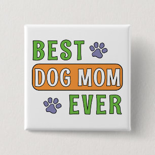 Beste hond-moeder ooit vierkante button 5,1 cm